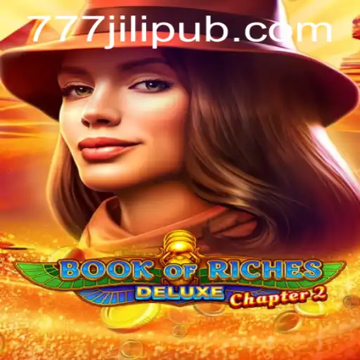 Dive into the Exciting World of BookofRichesDeluxeChapter2 with JILIPUB
