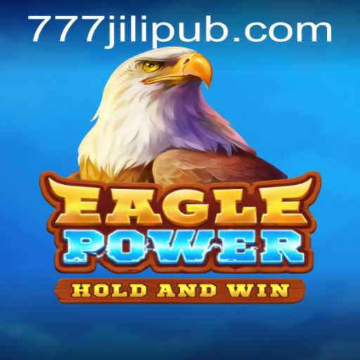 EaglePower: The Ultimate Adventure with JILIPUB Creativity