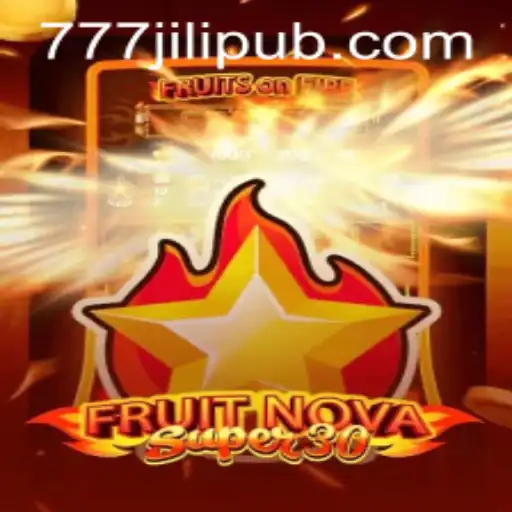 Discover the Exciting World of FruitrNovaSupe30 with JILIPUB